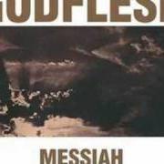 El texto musical SUNGOD de GODFLESH también está presente en el álbum Messiah (2000)