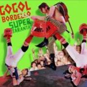 El texto musical ULTIMATE de GOGOL BORDELLO también está presente en el álbum Super taranta! (2007)