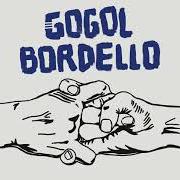 El texto musical IF I EVER GET HOME BEFORE DARK de GOGOL BORDELLO también está presente en el álbum Seekers and finders (2017)