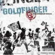 El texto musical TOO MANY NIGHTS de GOLDFINGER también está presente en el álbum Disconnection notice (2005)