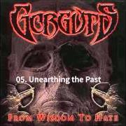 El texto musical DAS MARTYRIUM DES... de GORGUTS también está presente en el álbum From wisdom to hate (2001)