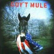 El texto musical BLIND MAN IN THE DARK de GOV'T MULE también está presente en el álbum Mulennium (2010)