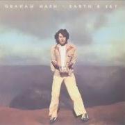 El texto musical EARTH AND SKY de GRAHAM NASH también está presente en el álbum Earth & sky (1980)