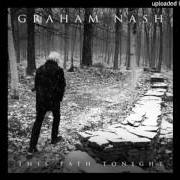 El texto musical THIS PATH TONIGHT de GRAHAM NASH también está presente en el álbum This path tonight (2016)