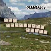El texto musical JED'S OTHER POEM (BEAUTIFUL GROUND) de GRANDADDY también está presente en el álbum The sophtware slump (2000)