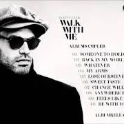 El texto musical SOMEONE TO HOLD de ALAIN CLARK también está presente en el álbum Walk with me (2014)