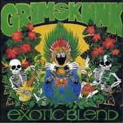 El texto musical NURSERY RHYME de GRIMSKUNK también está presente en el álbum Exotic blend (1991)