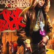 El texto musical 16 FEVER de GUCCI MANE también está presente en el álbum Back to the traphouse (2007)