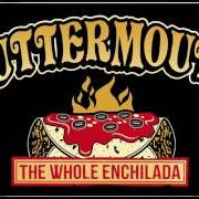 El texto musical WORLD UP MY ASS de GUTTERMOUTH también está presente en el álbum The whole enchilada (2017)