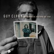 El texto musical MY FAVORITE PICTURE OF YOU de GUY CLARK también está presente en el álbum My favorite picture of you (2013)