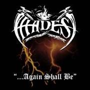 El texto musical IN THE MOONLESS SKY de HADES ALMIGHTY también está presente en el álbum ...Again shall be (1994)