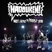 El texto musical TREE FRIENDS TREE FOE de HADOUKEN! también está presente en el álbum Not here to please you (2007)