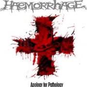 El texto musical CADAVERIC METAMORPHOSE de HAEMORRHAGE también está presente en el álbum Apology for pathology (2012)