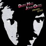 El texto musical SOME MEN de HALL & OATES también está presente en el álbum Private eyes (1981)