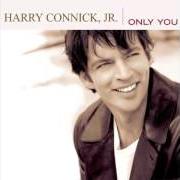 El texto musical THE VERY THOUGHT OF YOU de HARRY CONNICK JR. también está presente en el álbum Only you (2004)