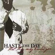 El texto musical EPITAPH de HASTE THE DAY también está presente en el álbum That they may know you (2002)