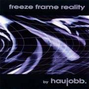 El texto musical NEZZWERK de HAUJOBB también está presente en el álbum Freeze frame reality (1995)