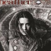 El texto musical BLESSED de HEATHER NOVA también está presente en el álbum Blow (1993)