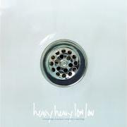 El texto musical ARE YOU OKAY, KIDDO? de HEAVY HEAVY LOW LOW también está presente en el álbum Everything's watched, everyone's watching (2006)