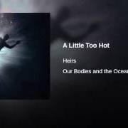 El texto musical MAKING SOUND de HEIRS también está presente en el álbum Our bodies and the ocean (2006)