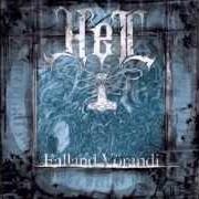 El texto musical ASGARDS TRAUER de HEL también está presente en el álbum Falland vörandi (2006)