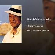 El texto musical SANS TOI de HENRI SALVADOR también está presente en el álbum Ma chère et tendre (2003)