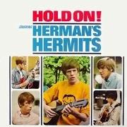 El texto musical GOT A FEELING de HERMAN'S HERMITS también está presente en el álbum Hold on! (1965)