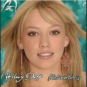 El texto musical A DAY IN THE SUN de HILARY DUFF también está presente en el álbum Metamorphosis (2003)