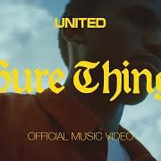 El texto musical SURE THING de HILLSONG UNITED también está presente en el álbum Sure thing (2022)