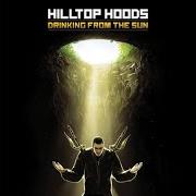 El texto musical SHREDDING THE BALLOON de HILLTOP HOODS también está presente en el álbum Drinking from the sun (2012)