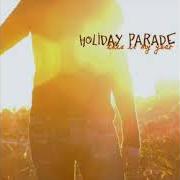 El texto musical NEVER ENOUGH de HOLIDAY PARADE también está presente en el álbum This is my year (2007)