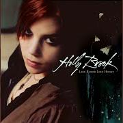 El texto musical GIVING IT UP FOR YOU de HOLLY BROOK también está presente en el álbum Like blood like honey (2006)