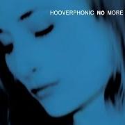 El texto musical TOMORROW de HOOVERPHONIC también está presente en el álbum No more sweet music (2005)