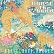 El texto musical SOFTER SOUNDS de HORSE THE BAND también está presente en el álbum The mechanical hand (2005)