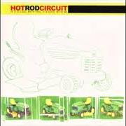 El texto musical SMITHSONIAN LIVER de HOT ROD CIRCUIT también está presente en el álbum If it's cool with you it's cool with me (2000)