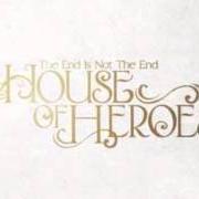El texto musical JOURNEY INTO SPACE de HOUSE OF HEROES también está presente en el álbum The end is not the end (2008)