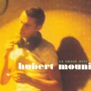 El texto musical LA NUIT LA PLUS LONGUE de HUBERT MOUNIER también está presente en el álbum Le grand huit (2001)