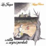 El texto musical SPICCHI DI LUNA de HUGA FLAME también está presente en el álbum La città dei sogni perduti (2010)