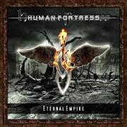 El texto musical LIONS DEN de HUMAN FORTRESS también está presente en el álbum Eternal empire (2008)