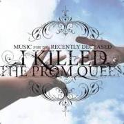 El texto musical SHARKS IN YOUR MOUTH de I KILLED THE PROM QUEEN también está presente en el álbum Music for the recently deceased (2006)