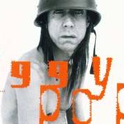 El texto musical I WANNA LIVE de IGGY POP también está presente en el álbum Naughty little doggie (1995)