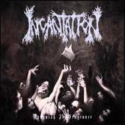 El texto musical PROFOUND LOATHING de INCANTATION también está presente en el álbum Vanquish in vengeance (2012)