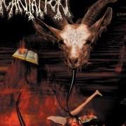 El texto musical MISANTHROPIC INDULGENCE de INCANTATION también está presente en el álbum Blasphemy (2002)