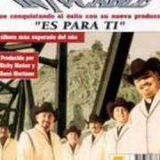 El texto musical NO TE OLVIDARÉ de INTOCABLE también está presente en el álbum Es para ti (2000)