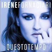 El texto musical IL PARADISO E' PERDUTO de IRENE FORNACIARI también está presente en el álbum Questo tempo (2016)