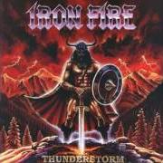 El texto musical WHEN HEROES FALL de IRON FIRE también está presente en el álbum Thunderstorm