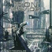 El texto musical THE OMEGA MAN de IRON SAVIOR también está presente en el álbum Megatropolis (2007)