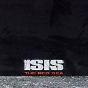 El texto musical SMILES AND HANDSHAKES de ISIS también está presente en el álbum The red sea (2002)
