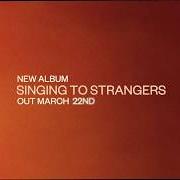 El texto musical THINGS I THOUGHT I'D NEVER DO de JACK SAVORETTI también está presente en el álbum Singing to strangers (2019)