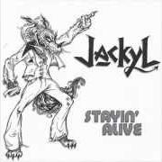 El texto musical CAN'T BEAT IT WITH A STICK de JACKYL también está presente en el álbum Stayin' alive (1998)